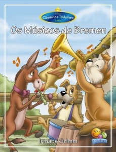 Baixar Cl&aacute;ssicos Todolivro: Os M&uacute;sicos de Bremen pdf, epub, eBook