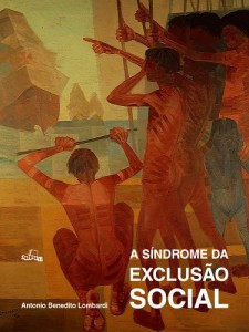 Baixar A SÍNDROME DA EXCLUSÃO SOCIAL pdf, epub, eBook
