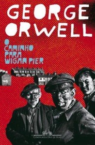 Baixar O caminho para Wigan Pier pdf, epub, eBook