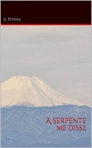Baixar A serpente me disse pdf, epub, eBook