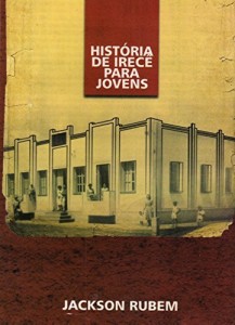 Baixar Hist&oacute;ria de Irec&ecirc; para Jovens pdf, epub, eBook