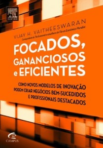Baixar Focados, Gananciosos e Eficientes pdf, epub, eBook