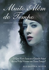 Baixar Muito Al&eacute;m do Tempo (Timeless) pdf, epub, eBook