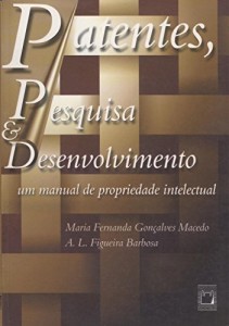 Baixar Patentes, Pesquisa & Desenvolvimento: um manual de propriedade intelectual pdf, epub, eBook