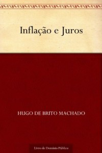 Baixar Infla&ccedil;&atilde;o e Juros pdf, epub, eBook