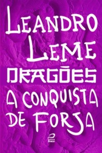 Baixar Drag&otilde;es – A Conquista de Forja pdf, epub, eBook
