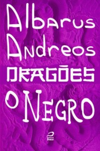 Baixar Drag&otilde;es – O negro pdf, epub, eBook