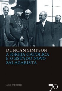 Baixar A Igreja Católica e o Estado Novo Salazarista pdf, epub, eBook