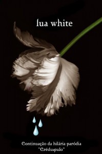 Baixar A saga Créduspulo – A paródia: Lua White pdf, epub, eBook