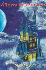 Baixar A Terra dos Sonhos pdf, epub, eBook