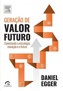 Baixar Gera&ccedil;&atilde;o de Valor Futuro pdf, epub, eBook