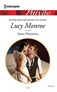Baixar Amor Possessivo – Harlequin Paixão Ed.436 pdf, epub, eBook