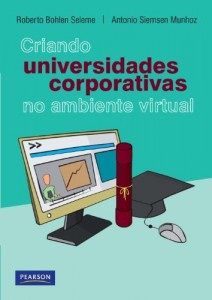 Baixar Criando Universidades Corporativas no Ambiente Virtual pdf, epub, eBook