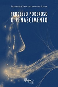 Baixar Processo Poderoso: O Renascimento pdf, epub, eBook