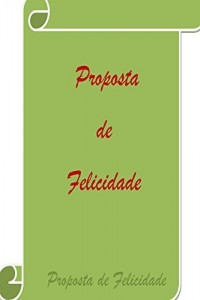Baixar Proposta de Felicidade pdf, epub, eBook