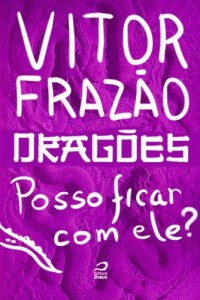 Baixar Drag&otilde;es – Posso ficar com ele? pdf, epub, eBook