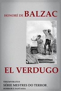 Baixar El Verdugo (Mestres da Literatura de Terror, Horror e Fantasia Livro 3) pdf, epub, eBook