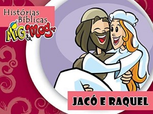 Baixar Jacó e Raquel (Histórias Bíblicas Mig&Meg Livro 38) pdf, epub, eBook