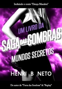Baixar Mundos Secretos (Saga das Sombras Livro 4) pdf, epub, eBook