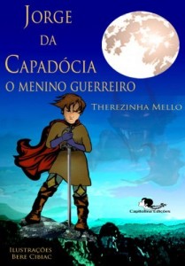 Baixar Jorge da Capad&oacute;cia, o menino guerreiro pdf, epub, eBook
