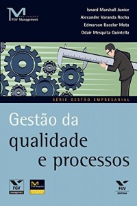 Baixar Gest&atilde;o da qualidade e processos (FGV Management) pdf, epub, eBook