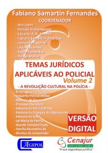 Baixar Temas Jur&iacute;dicos Aplic&aacute;veis ao Policial (A Revolu&ccedil;&atilde;o Cultural na Pol&iacute;cia Livro 2) pdf, epub, eBook