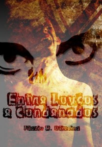 Baixar Entre Loucos e Condenados pdf, epub, eBook