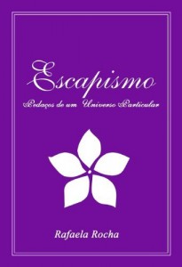 Baixar Escapismo – Peda&ccedil;os de um Universo Particular pdf, epub, eBook
