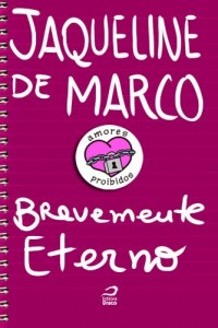 Baixar Amores Proibidos – Brevemente eterno pdf, epub, eBook