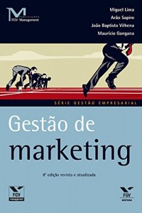 Baixar Gest&atilde;o de marketing (FGV Management) pdf, epub, eBook