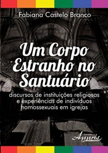 Baixar Um Corpo Estranho no Santu&aacute;rio pdf, epub, eBook