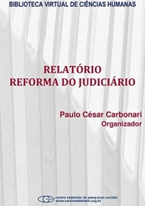Baixar Relat&oacute;rio reforma do judici&aacute;rio pdf, epub, eBook