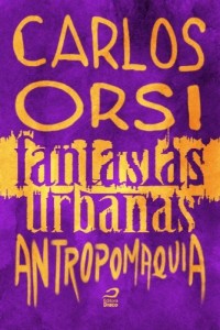 Baixar Fantasias Urbanas – Antropomaquia pdf, epub, eBook
