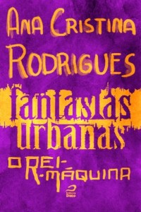 Baixar Fantasias Urbanas – O Rei-M&aacute;quina pdf, epub, eBook
