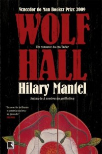Baixar Wolf Hall: um romance da era Tudor pdf, epub, eBook