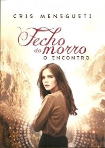 Baixar Fecho do Morro: O encontro pdf, epub, eBook