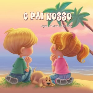 Baixar O Pai Nosso (A B&iacute;blia para Crian&ccedil;as Livro 2) pdf, epub, eBook