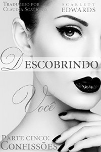 Baixar Descobrindo Você  #5: Confissão pdf, epub, eBook