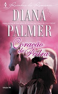 Baixar Coração de Pedra – Harlequin Rainhas do Romance Ed.98 pdf, epub, eBook
