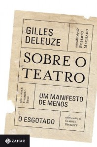 Baixar Sobre o teatro: um manifesto de menos / O esgotado pdf, epub, eBook