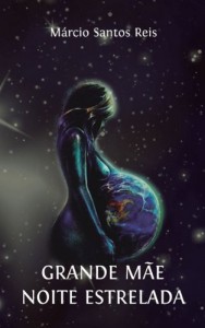 Baixar Grande mãe noite estrelada pdf, epub, eBook