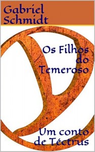 Baixar Os Filhos do Temeroso: Um conto de T&eacute;ctrus (Liga dos Yethis Livro 1) pdf, epub, eBook