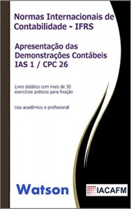 Baixar IAS 1 – Apresenta&ccedil;&atilde;o das Demonstra&ccedil;&otilde;es Cont&aacute;beis – IFRS pdf, epub, eBook