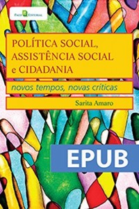 Baixar Pol&iacute;tica Social, Assist&ecirc;ncia Social e Cidadania pdf, epub, eBook