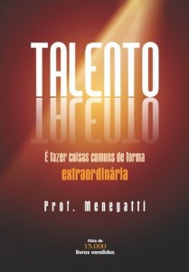 Baixar Talento &eacute; fazer coisas comuns de forma extraordin&aacute;ria pdf, epub, eBook
