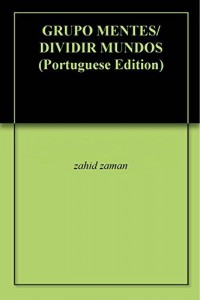 Baixar GRUPO MENTES/ DIVIDIR MUNDOS pdf, epub, eBook