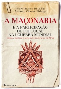 Baixar A Maçonaria e a Participação de Portugal na I Guerra Mundial pdf, epub, eBook