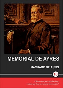 Baixar Memorial de Ayres (Machado de Assiss Livro 10) pdf, epub, eBook