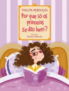 Baixar Por que só as princesas se dão bem? pdf, epub, eBook