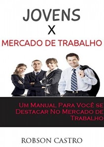 Baixar Jovens X Mercado De Trabalho pdf, epub, eBook